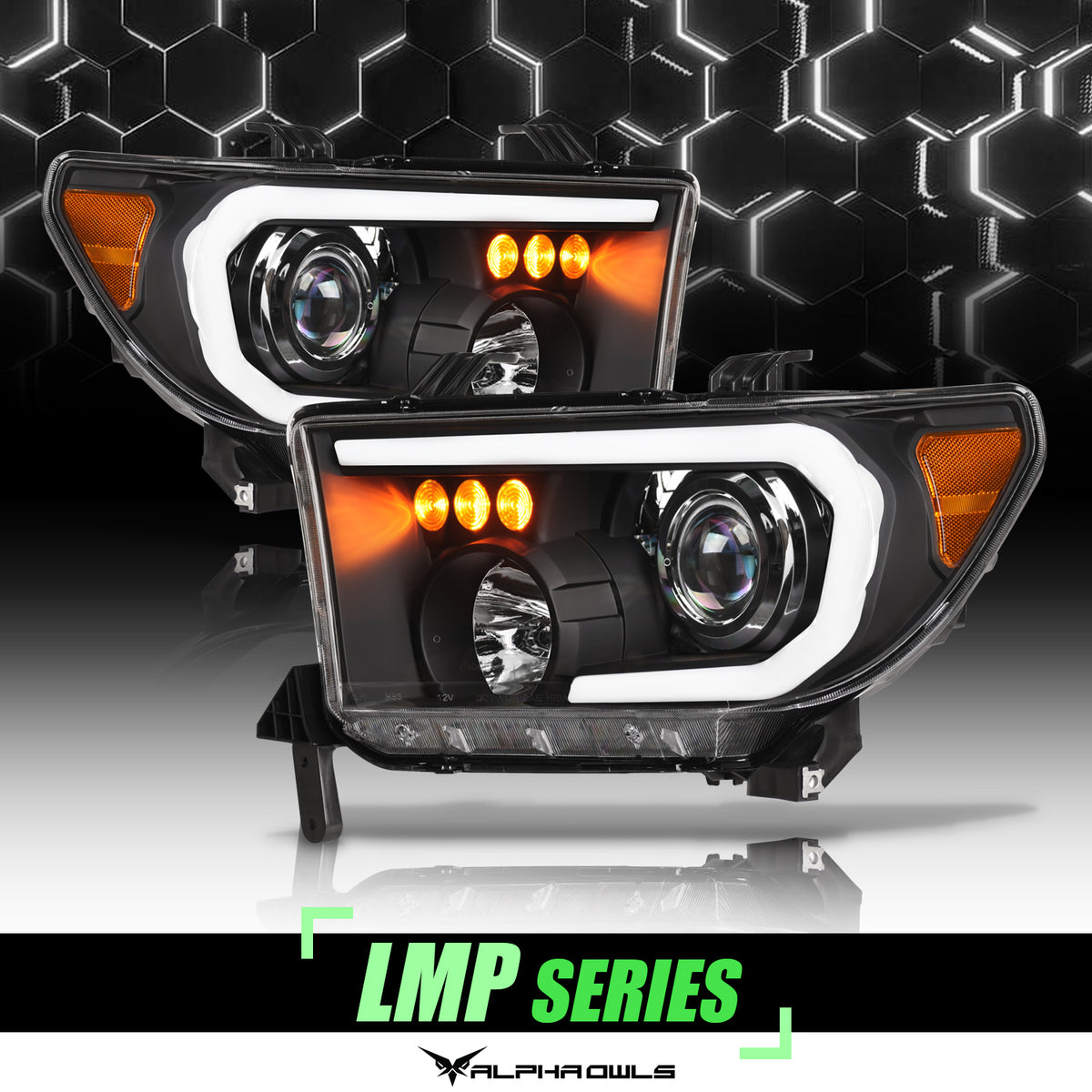 Alpha Owls 2007-2013 Toyota Tundra LMP Series Headlights (Halogen Projector Black Housing W/ LumenX Light Bar)